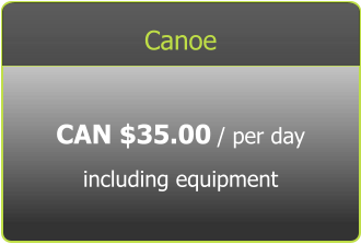 Canoe CAN $35.00 / per day including equipment